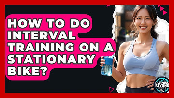 How To Do Interval Training On A Stationary Bike? - Running Beyond Limits