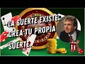 Crea tu propia SUERTE.