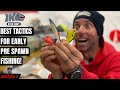 Best Tactics for Early Pre Spawn Fishing