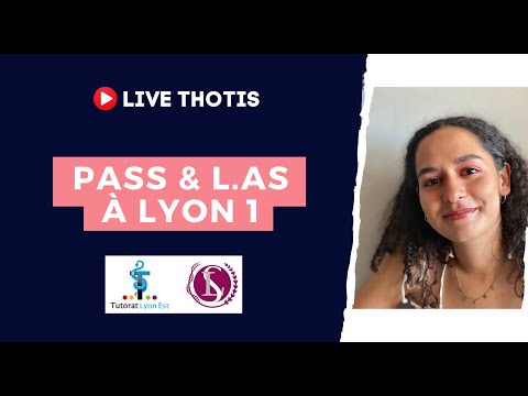 PASS & L.AS à l'Université Lyon 1 Claude Bernard (Lyon Sud & Lyon Est) - Thotis