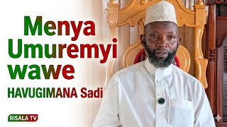 Ese waba uzi Umuremyi wawe | HAVUGIMANA Sadi