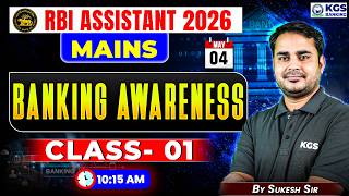 RBI ASSISTANT 2026 MAINS | BANKING AWARENESS CLASS-01 | BY SUKESH SIR