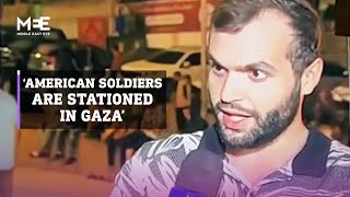 Displaced Palestinian man from Gaza says soldier outside his home donned American flag on uniform