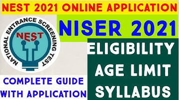 NEST 2021 | NISER 2021 | NEST 2021 ONLINE APPLICATION |