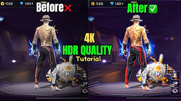 4K HDR Quality😱Tutorial😻