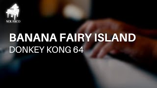 Donkey Kong 64 - Banana Fairy Island | Piano by Tomas Nolasco