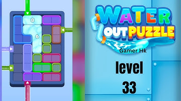 Water out puzzle level 33 Walkthrough Solution 