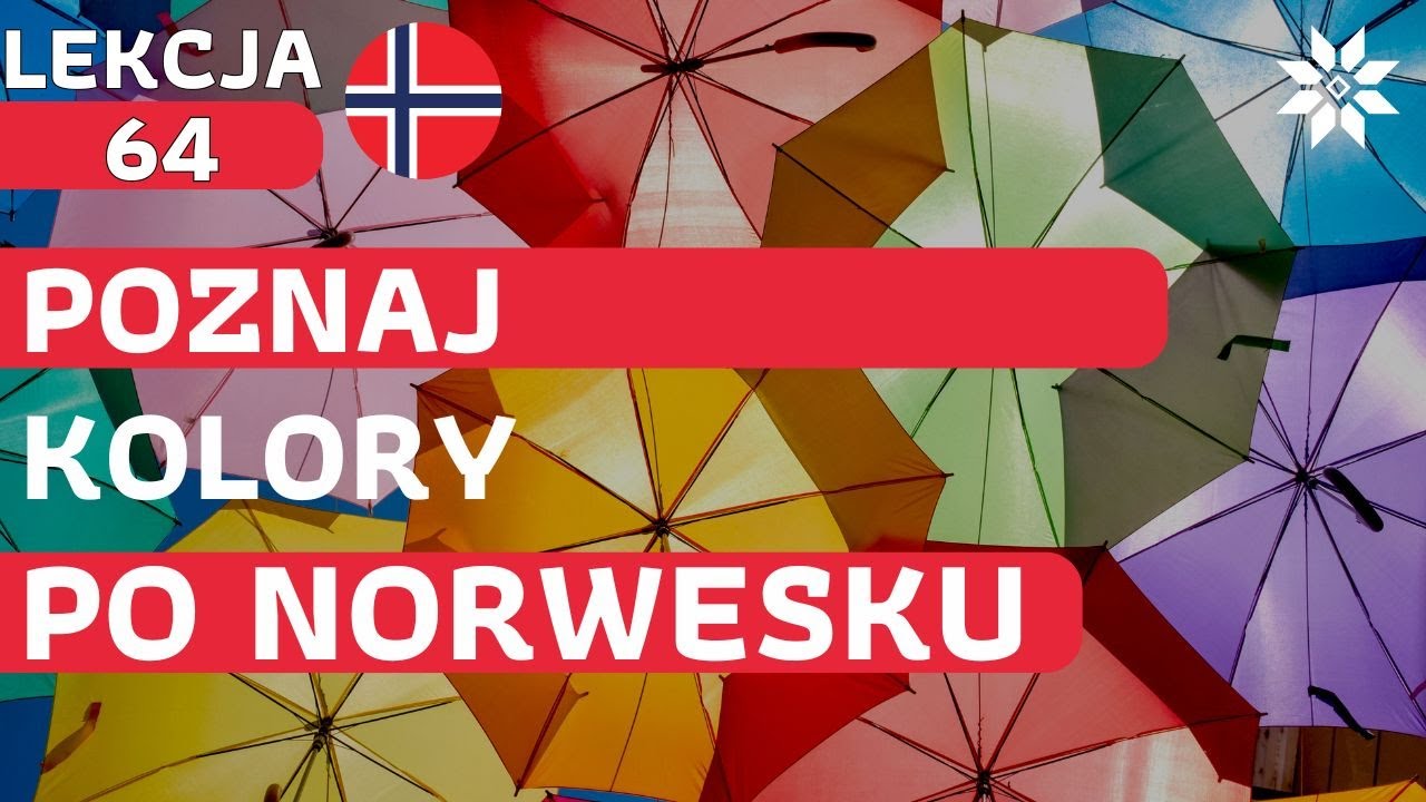 Kolory po norwesku - Język Norweski Dla Początkujących - Lekcja 64
