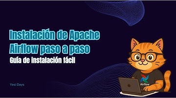 Instalación de Apache Airflow paso a paso: Guía de instalación fácil