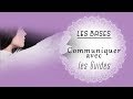 Communiquer avec ses guides  les bases