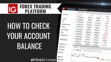 IG Forex Trading Platform - How to Check your Account Balance