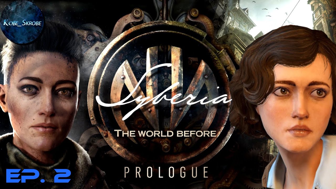 Siberia world before. The world before us. Syberia: the world before постер. The world before us. The world before us.