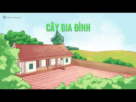 Video: Cây gia đình của bạn