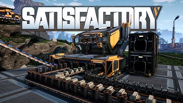 Satisfactory - S1E14 