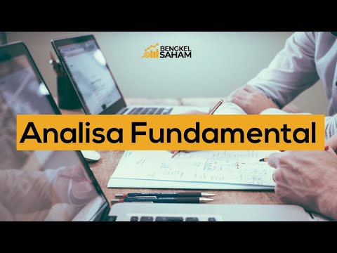 Apa itu Analisa Fundamental? Penjelasan Singkat!