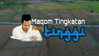 GUS BAHA TERBARU - MAQOM TINGKATAN PALING TERTINGGI !!!
