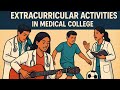 extracurricular activities in gmc in medical college