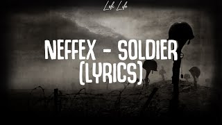 NEFFEX - Soldier (Lyrics)