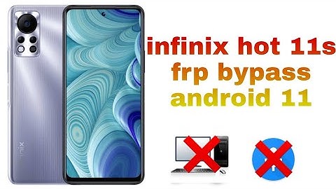 infinix hot11s android 11 frp bypass  (x6812)