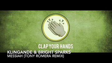 Klingande & Bright Sparks - Messiah (Tony Romera Remix)