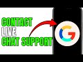 Contact google live chat support full guide