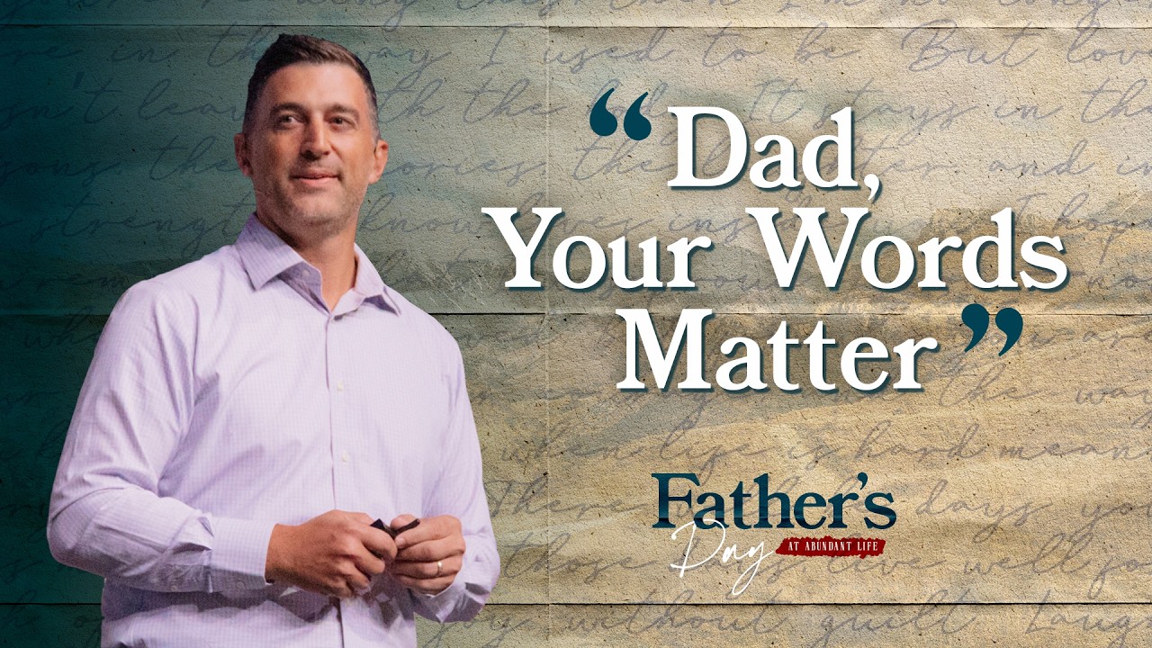 How to Leave a Legacy Your Kids Won’t Forget | Father’s Day at Abundant Life