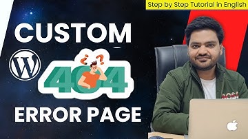 How to Setup Custom 404 Error Page in WordPress | 404 Page in WordPress | 404 Not Found in WordPress
