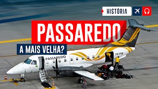 PASSAREDO, a Empresa Aérea Mais Velha Do Brasil? EP. 688