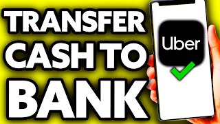 How To Transfer Uber Cash to Bank Account (EASY!)