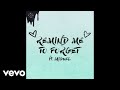 Kygo, Miguel - Remind Me to Forget (Audio)
