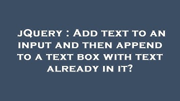 jQuery : Add text to an input and then append to a text box with text already in it?