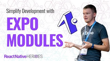 How Expo Modules Simplify React Native Development - Tomasz Sapeta | React Native Heroes 2023