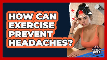 How Can Exercise Prevent Headaches? - Headache and Migraine Help
