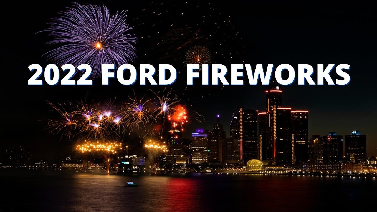 2022 Ford Fireworks YouTube