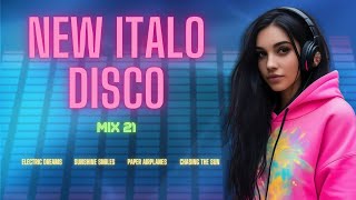 New Italo Disco - Mix 21