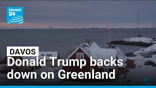 Donald Trump backs down on Greenland • FRANCE 24 English