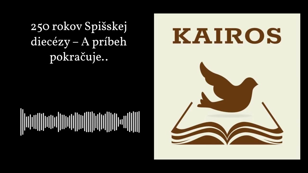 250 rokov Spišskej diecézy – A príbeh pokračuje.. | KAIROS