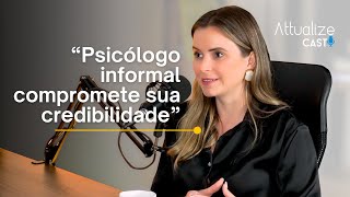 A profissionalização dos psicólogos | com Fernanda Brunkow