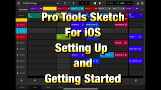 Pro Tools Sketch -100% FREE - Setting Up & Getting Stared - Tutorial for the iPad