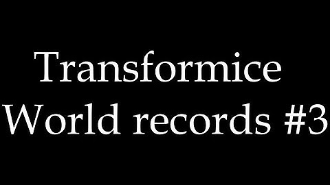 Transformice World Records #3
