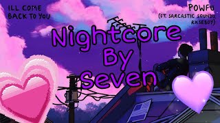 Powfu, Sarcastic Sounds, Rxseboy - ill come back to you (Nightcore)