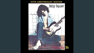 Video-Miniaturansicht von „Billy Squier - Too Daze Gone (Remastered 2010)“