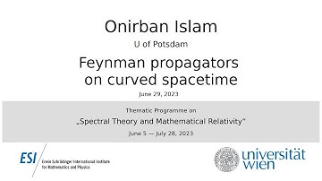Onirban Islam - Feynman propagators on curved spacetime