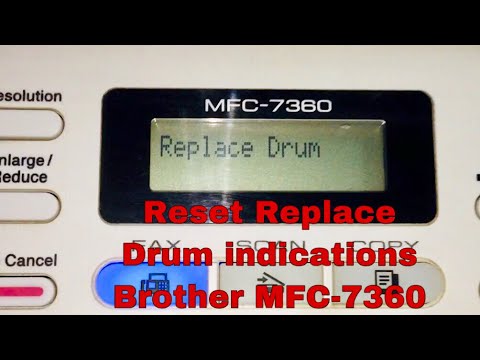  New how to reset Replace Drum on Brother MFC-7360