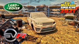 Range Rover Sport SVR restoration - Car Mechanic Simulator 2021