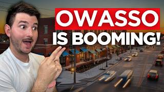 Huge CHANGES Coming to OWASSO Oklahoma! [Tulsa’s FASTEST Growing Suburb?]