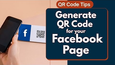 Quick Guide to Generate a QR Code for Your Facebook Page Today