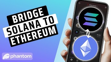 How To Bridge Solana To Ethereum- Step By Step