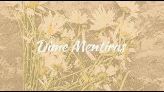 Carla Morrison - Dime mentiras (letra)