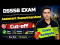 DSSSB Assistant Superintendent Exam Review 2026 | Expected Cutoff |Exam Analysis| #dsssb